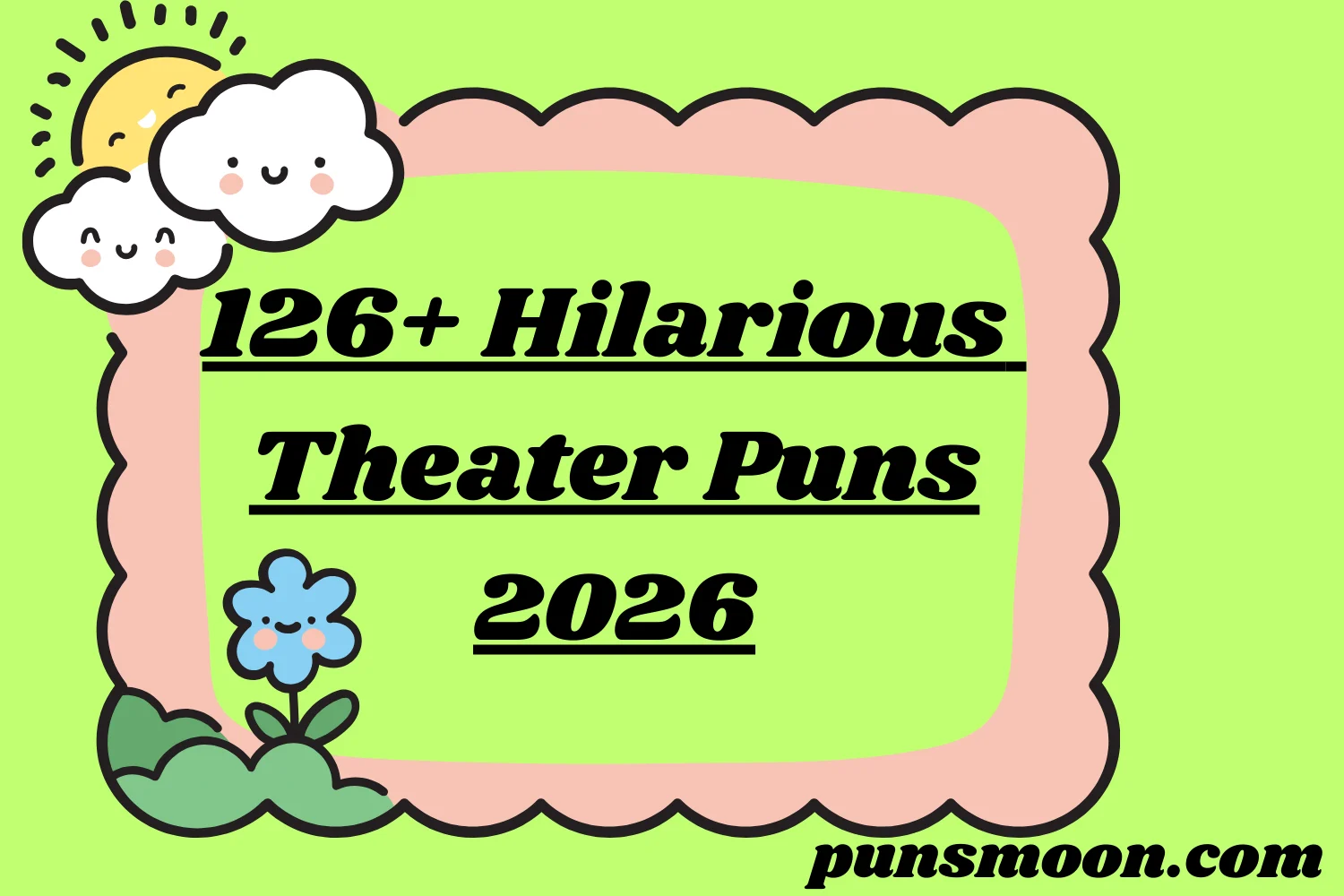 Hilarious Theater Puns