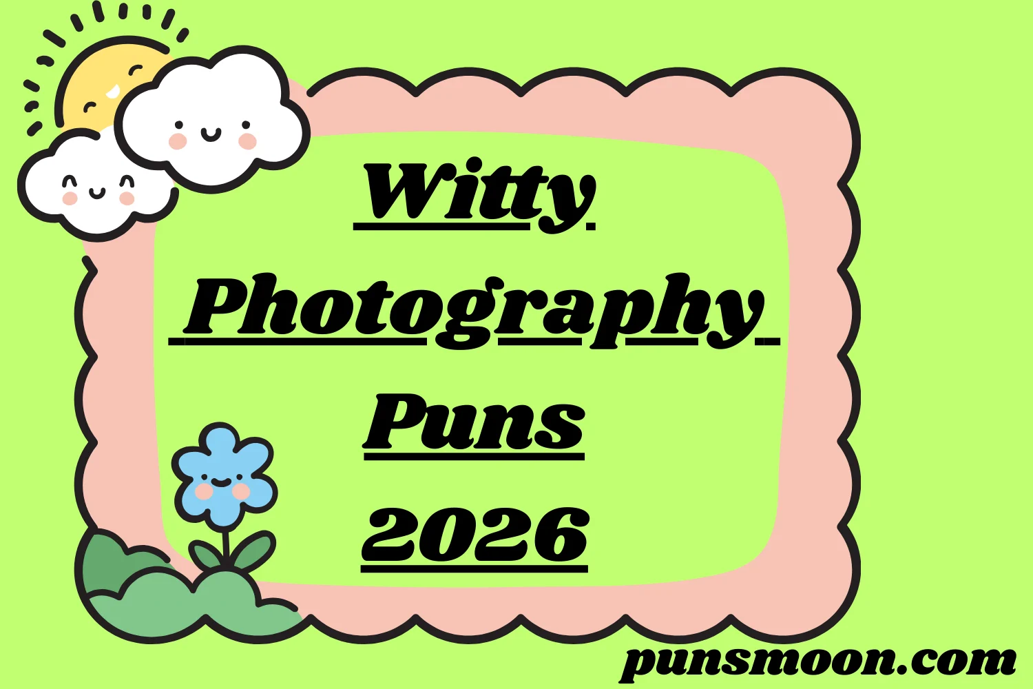 Witty Photography Puns