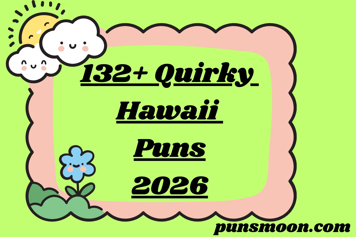 Quirky Hawaii Puns