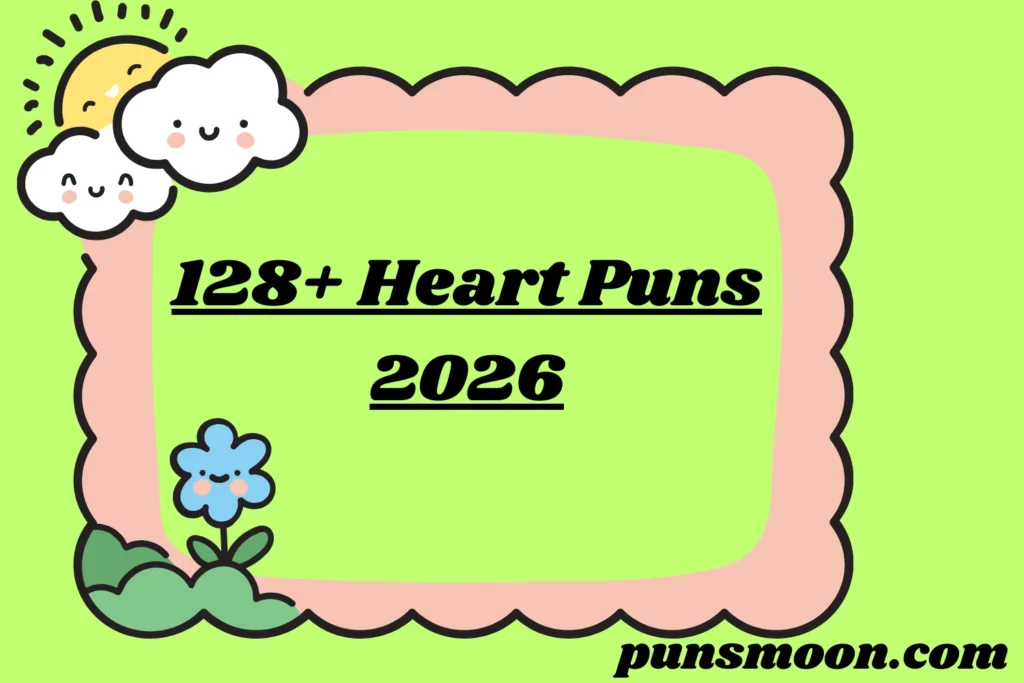 Heart Puns