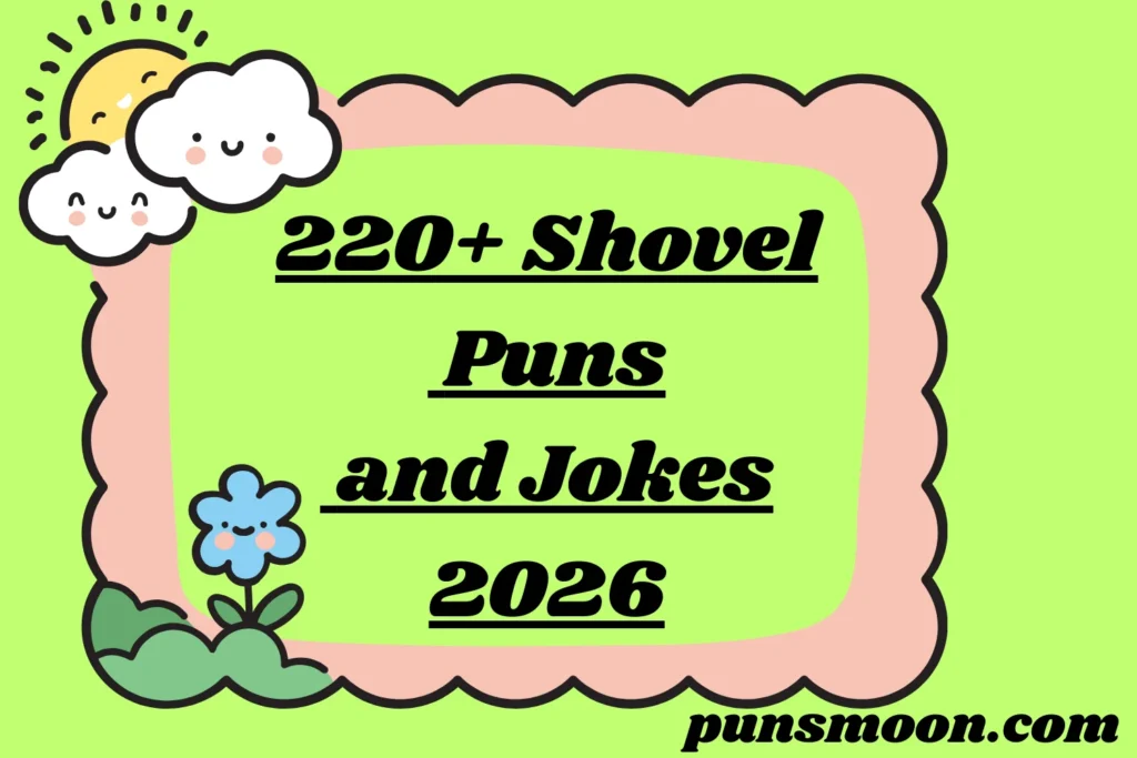 Shovel Puns and Jokes