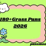 Grass Puns