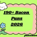 Bacon Puns