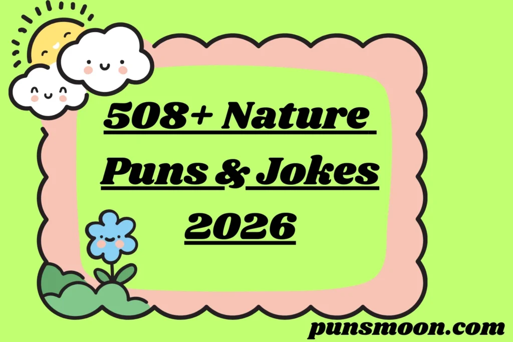 Nature Puns & Jokes