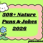 Nature Puns & Jokes