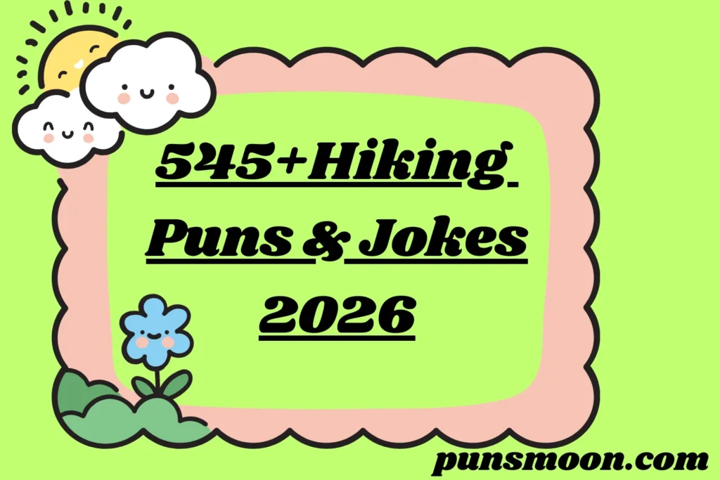 Hiking Puns & Jokes
