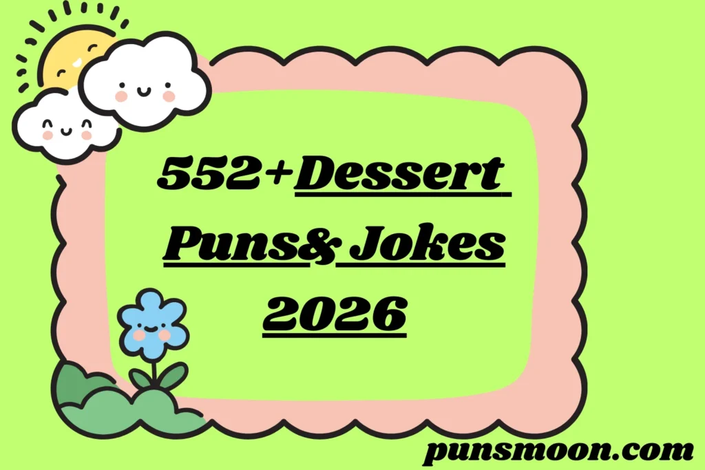 Dessert Puns & Jokes