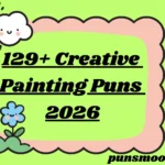 Creative Painting Puns