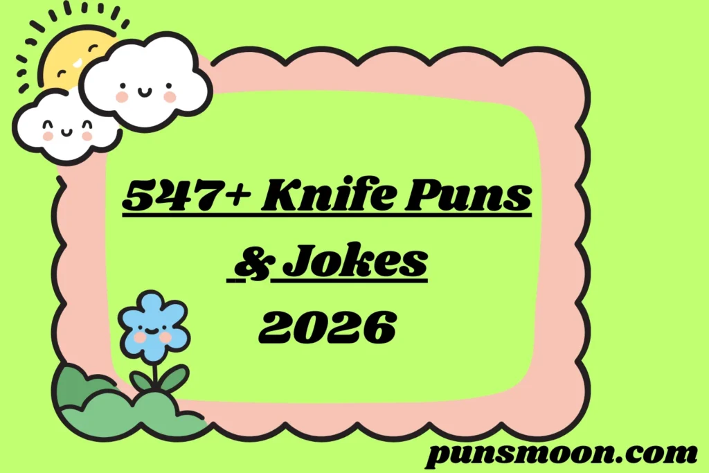 Knife Puns & Jokes