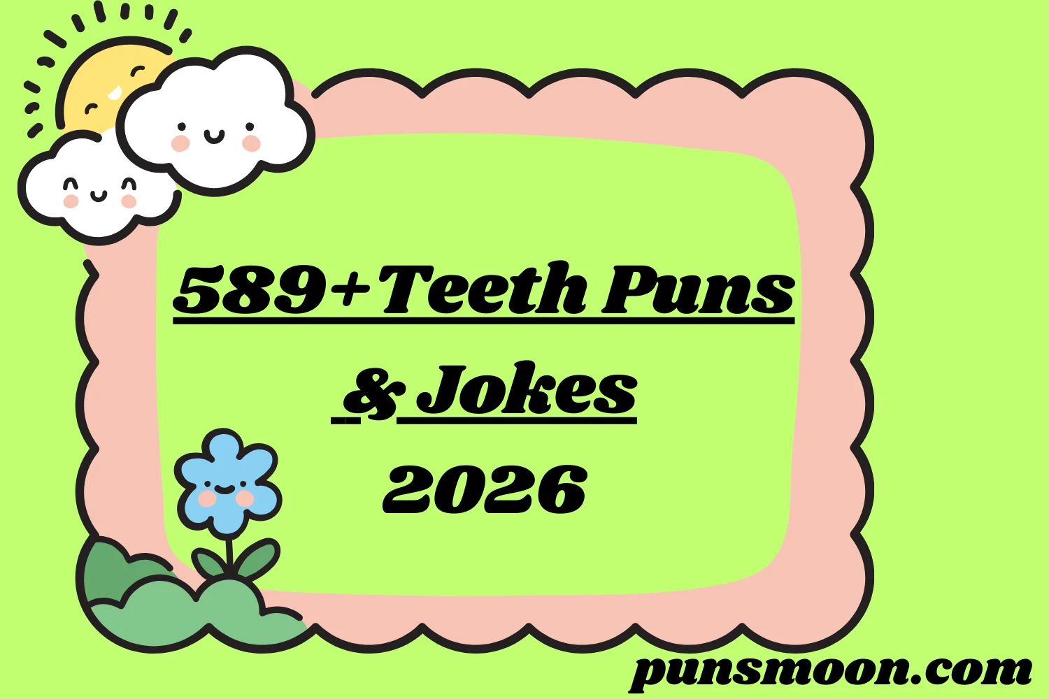 Teeth Puns & Jokes