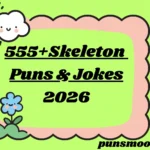 Skeleton Puns & Jokes