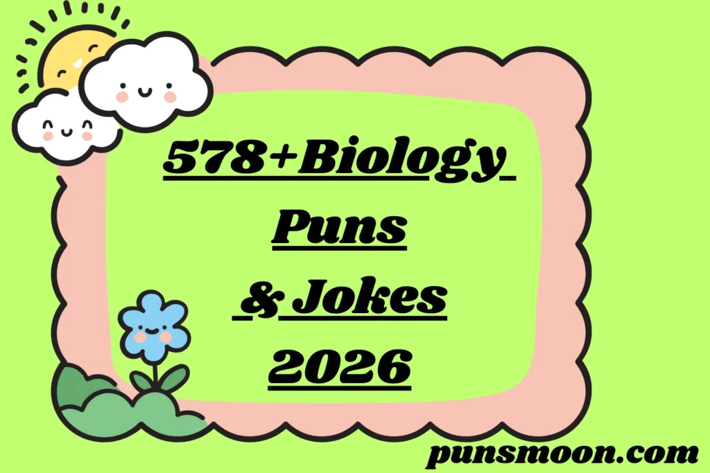 Biology Puns & Jokes