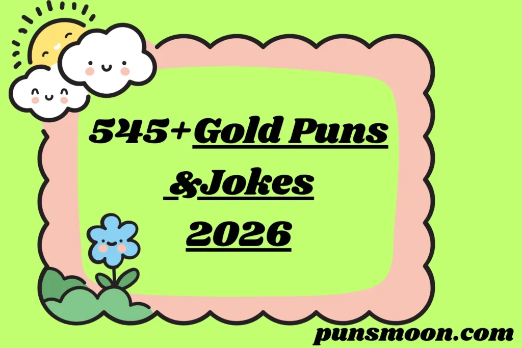 Gold Puns & Jokes