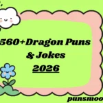 Dragon Puns & Jokes