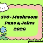 Mushroom Puns & Jokes