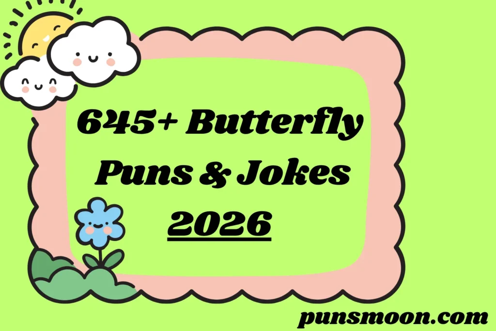 Butterfly Puns & Jokes