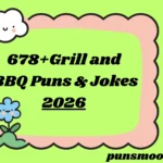 Grill and BBQ Puns & Jokes