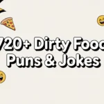 Dirty Food Puns & Jokes