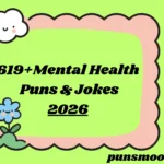 Mental Health Puns & Jokes