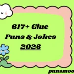 Glue Puns & Jokes