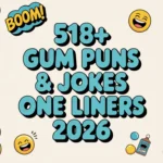 Gum Puns & Jokes