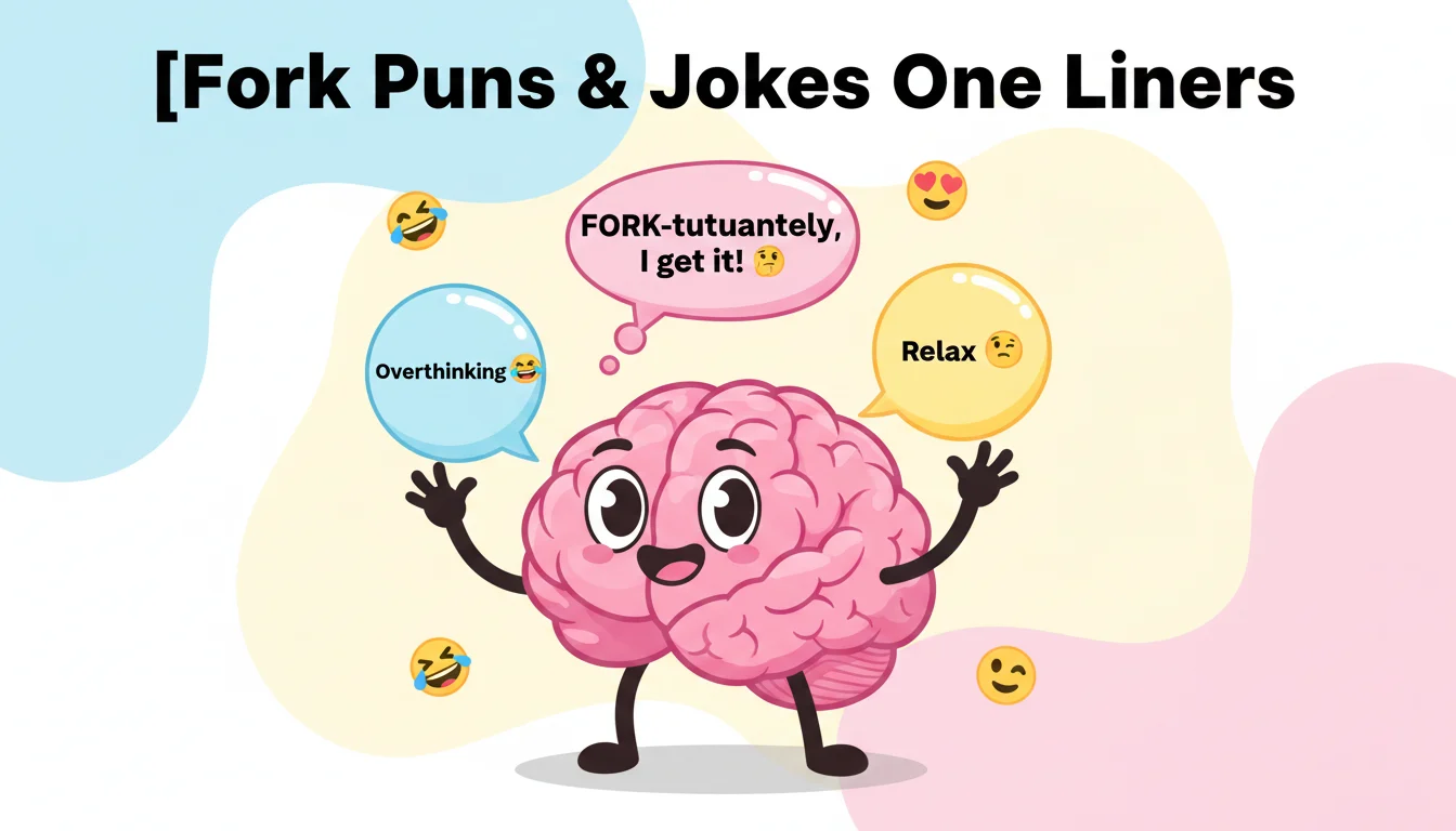 Fork Puns & Jokes One Liners