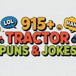 Tractor Puns & Jokes
