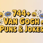 Van Gogh Puns & Jokes